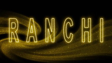 Ranchi Gold Işıltılı harfleri, Ranchi Turizm ve Seyahat, Yaratıcı tipografi metin pankartı, siyah arkaplanda.