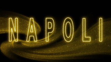 Napoli Gold Işıltılı harfleri, Napoli Turizm ve Seyahat, Yaratıcı tipografi metin afişi, siyah arka planda.