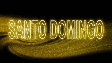 Santo Domingo Altın Işıltılı Mektuplar, Santo Domingo Turizm ve Seyahat, Yaratıcı tipografi metin afişi, siyah arka planda.