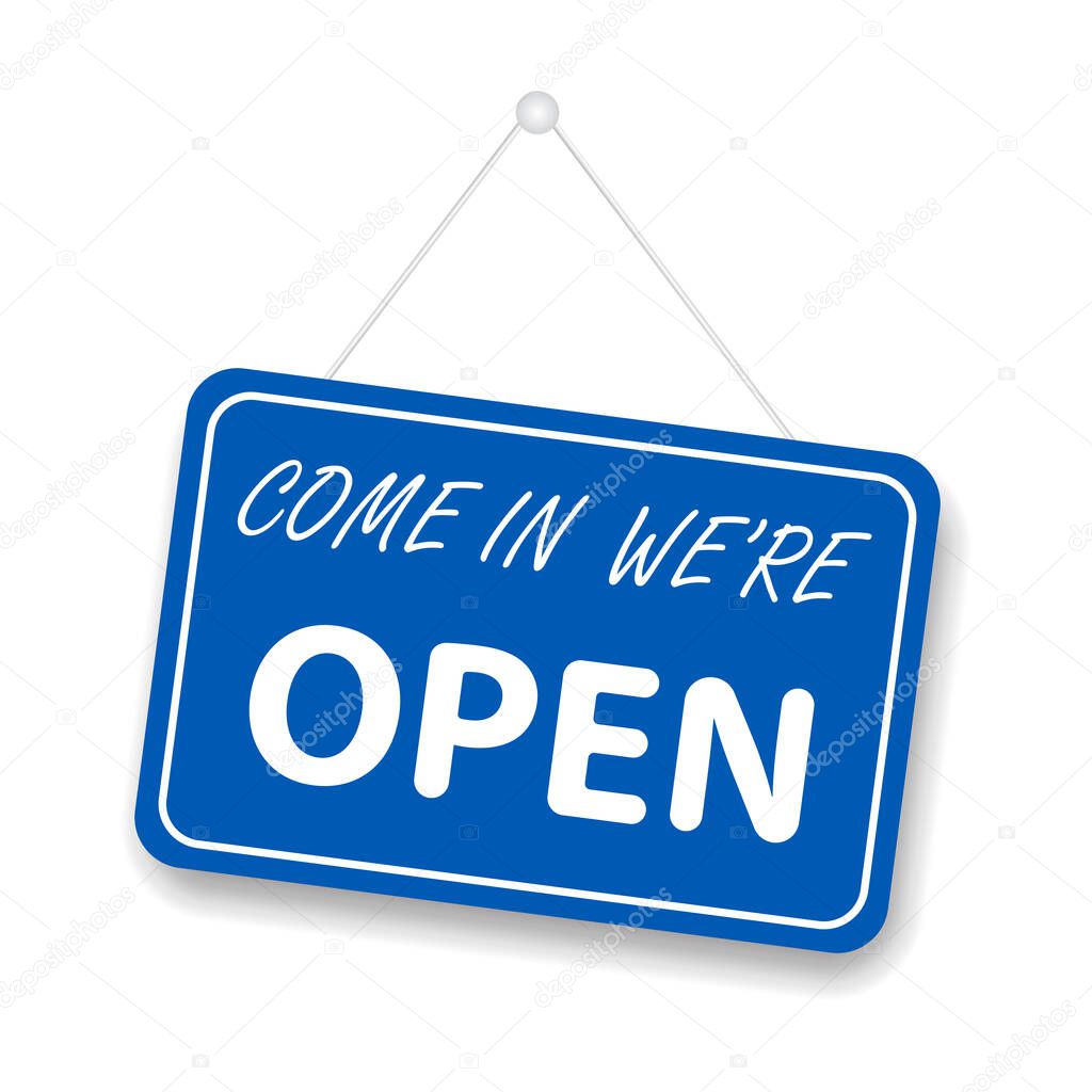 Come in we are open sign vector for graphic design, logo, web site, social media, mobile app, ui illustration