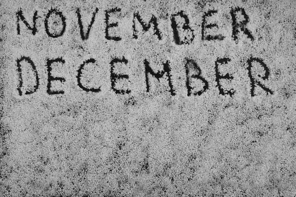 Mots Novembre Décembre Écrits Dans Neige Blanche Première Neige Vue — Photo