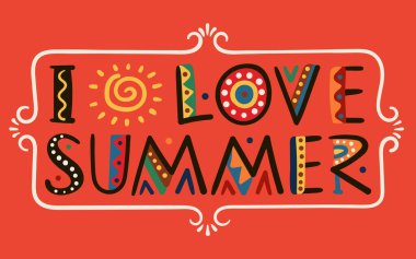 Etnik Afrika tarzında yaz kelimelerini severim. El çizimi vektör elementleri ve basit, eski, basit, biçimlendirilmiş, izole edilmiş, el yazısı yazı tipi.