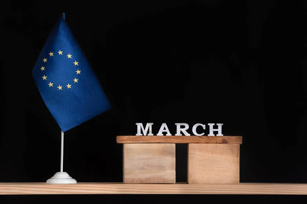 Wooden Calendar March Flag Black Background Holidays European Union March — Stock Photo, Image