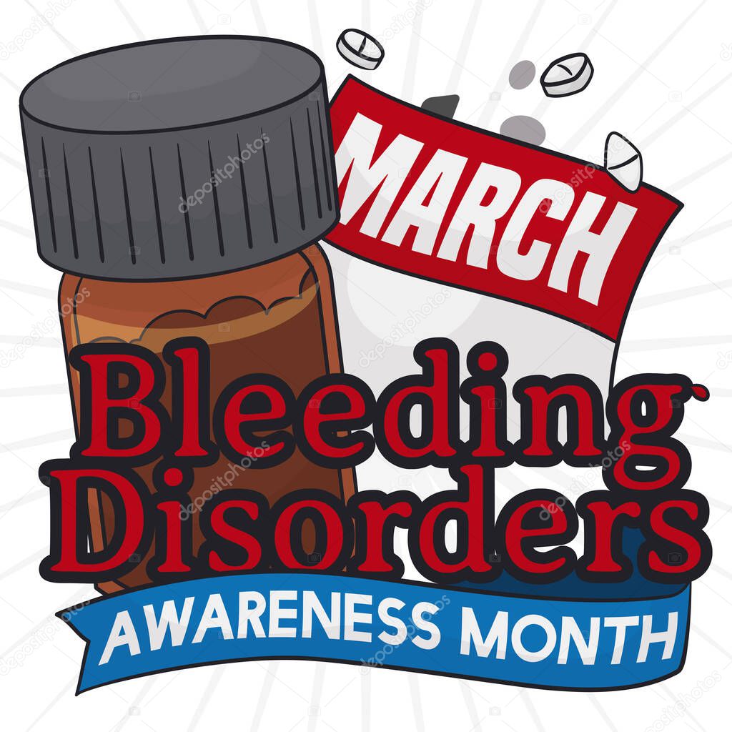 Pills, medication bottle, loose-leaf calendar and greeting ribbon, promoting Bleeding Disorders Awareness Month on March.