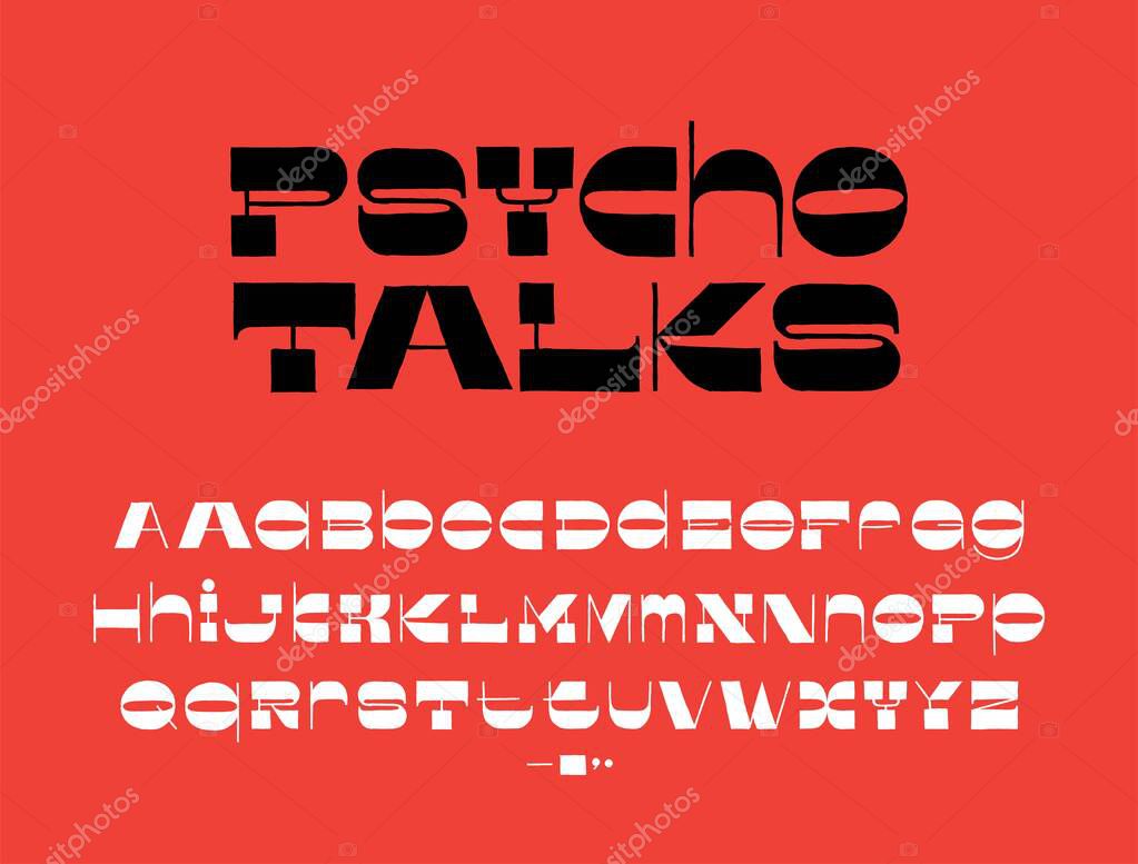 Reverse contrast bold wide modern serif font. Psycho talks.