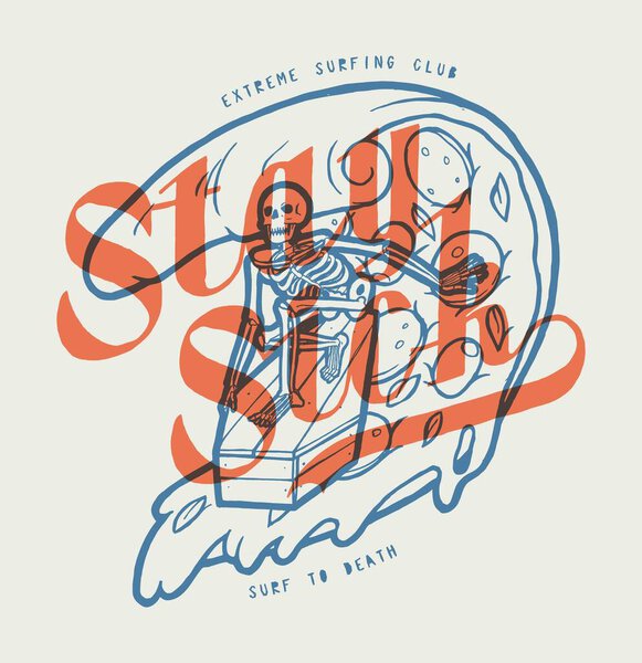 Скелет, сёрфинг пиццы на гробу. Продолжай болеть. Забавная летняя типография шёлкового экрана с векторной иллюстрацией для печати футболок.