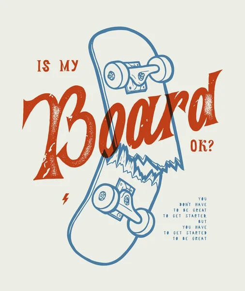 Skateboard Vintage Bokstäver Typografi Citera Shirt Tryck Vektor Illustration Min — Stock vektor