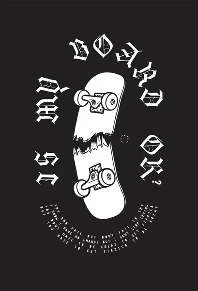 Min Bräda Okej Bruten Skateboard Vintage Typografi Shirt Tryck Sommar — Stock vektor