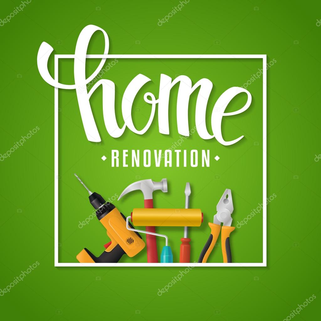 Home renovation lettering. Vector home renovation banner with hand drawn typography and realistic tools on a blue background. Electric drill, paint roller, pliers, hammer and screwdriver