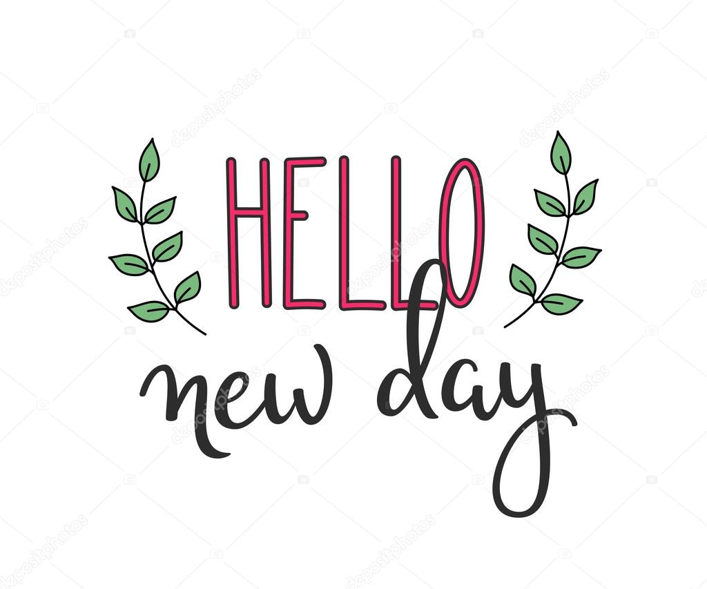 Hello New Day Typography Lettering Stock Vector C Lenaro 106104176