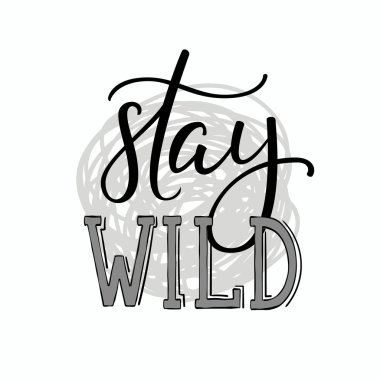 Vahşi yaşam tarzı ilham tırnak yazı