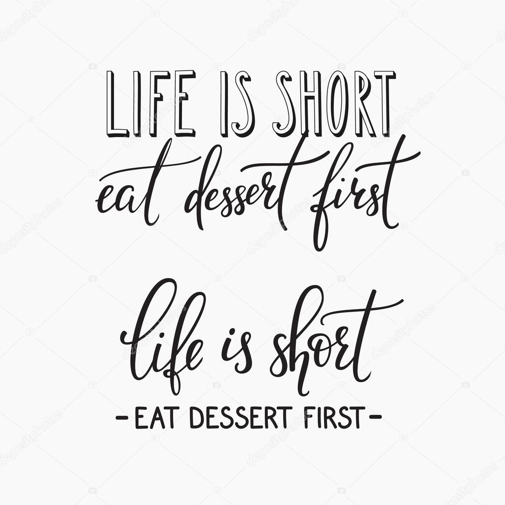 Life is short Eat dessert first quote typography — Stock Vector