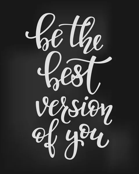 Be the Best Version of you typography — Stock Vector