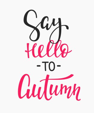 Merhaba sonbahar yazı demek