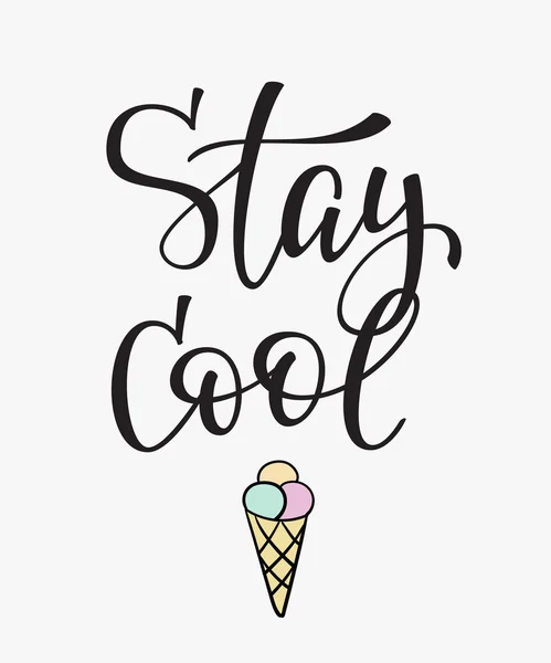 Stay cool quote typography — Stock Vector
