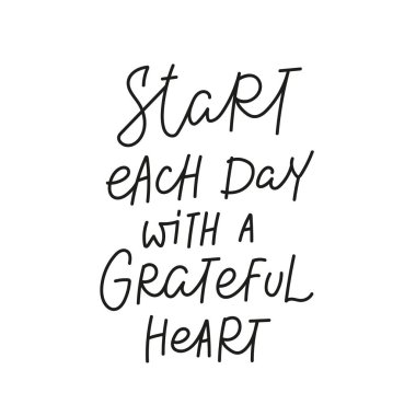 Başlangıç günü. Minnettar kalp basit harflerden alıntı yapıyor.