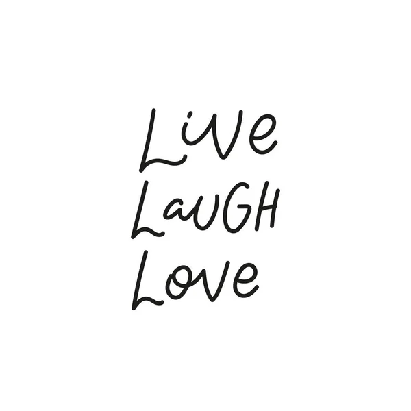 Live Laugh Love quote simple lettering sign — Stock Vector