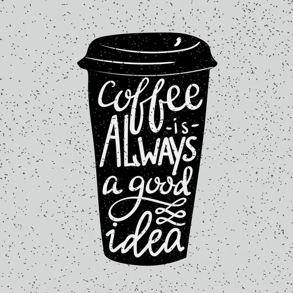 Кава завжди хороша ідея — стоковий вектор