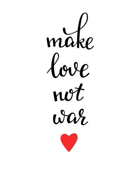 Make love not war lettering. — Stock Vector