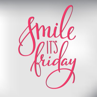 Smile its Friday lettering clipart