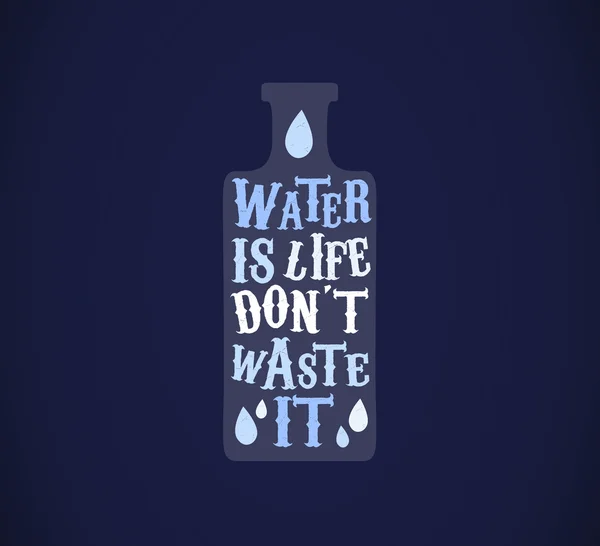 Guardar el concepto de agua. El agua es vida, no la desperdicies . — Vector de stock