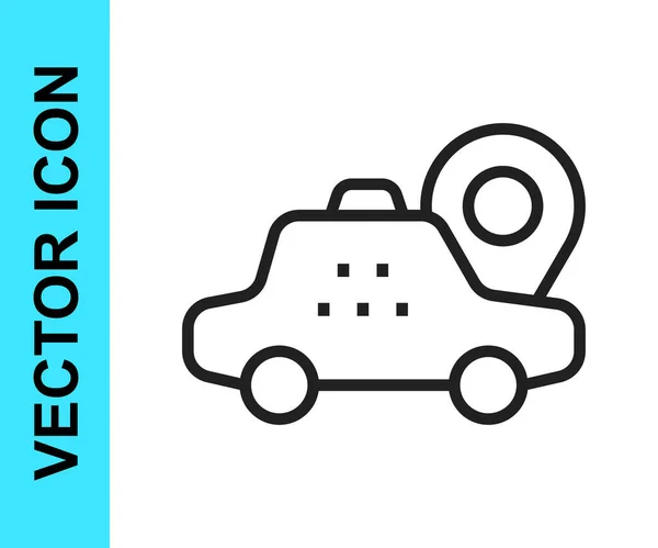 Ligne noire Pointeur de carte avec icône de voiture de taxi isolé sur fond blanc. Symbole de localisation. Vecteur — Image vectorielle