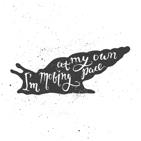 I am moving at my own pace lettering in snail. — ストックベクタ