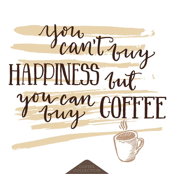 โปสเตอร์ตัวอักษรที่สร้างแรงบันดาลใจเกี่ยวกับความสุขและกาแฟ . — ภาพเวกเตอร์สต็อก