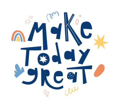 Bugünü harika bir el yazısı yap. Poster ya da kıyafet baskısı için dizayn et. 