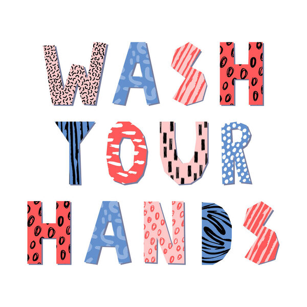 Вымойте руки нарисованными буквами. Векторная иллюстрация. Дизайн плакатов с абстрактным рисунком.