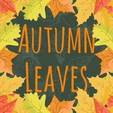 Bright colourful autumn leaves frame on dark background. You can place your text in the center.
