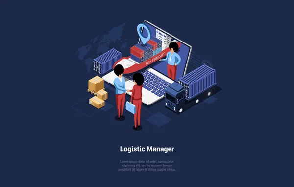 Isometric Business Illustration Of Logistic Manager Characters Shaking Hands Near Laptop, Cardboard Boxes, Truck, Ship With GPS Navigator Near. Vector Composition In Cartoon 3D Style With Writing — Stock Vector