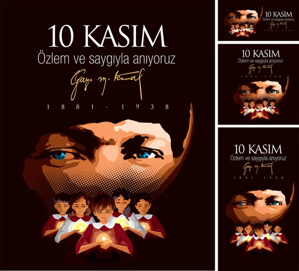 11月10日 私たちは憧れと尊敬で覚えています Gazi Kemal 1881 1938 Kasm Zlem Saygyla Anyoruz — ストックベクタ