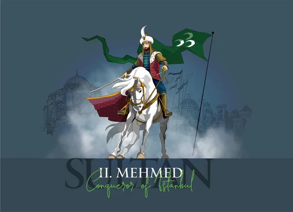 Sultan II. İstanbul 'un fatihi Mehmed..