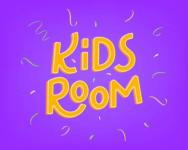 Дитяча кімната векторна картка в мультиплікаційному стилі. Барвисті дитячі написи з конфетті — стоковий вектор