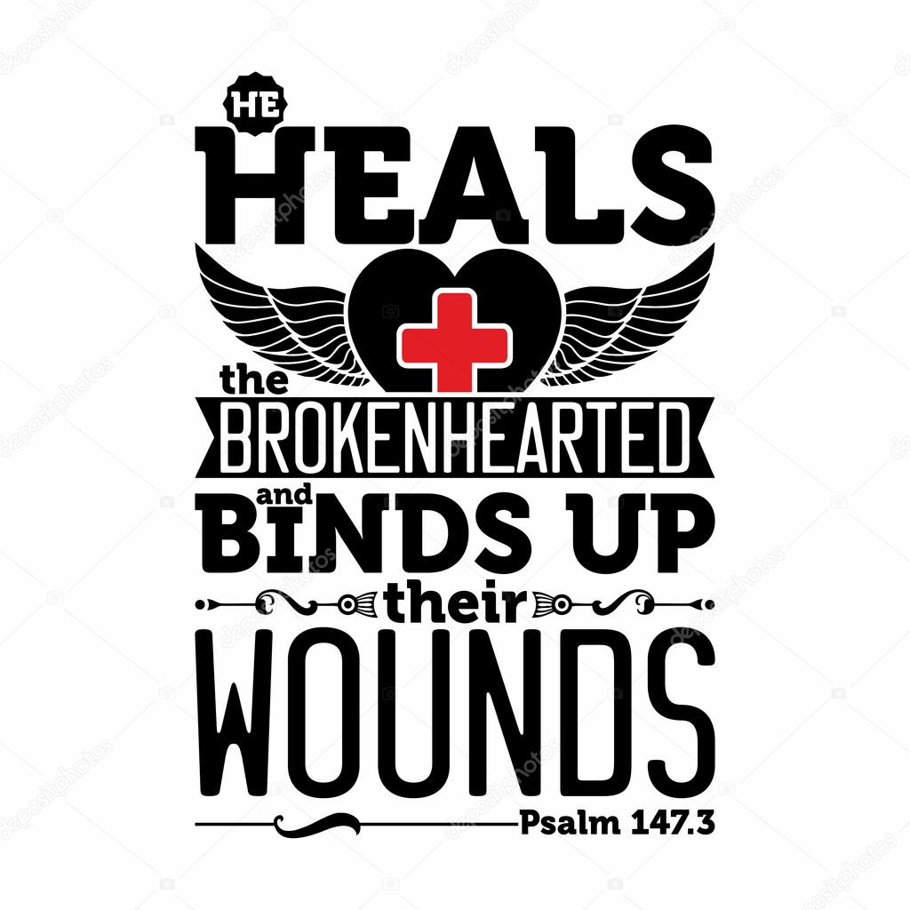 Biblical illustration. He heals the brokenhearted and binds up their wounds.