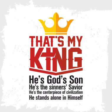 İncil yazı. Hıristiyan sanat. Bu benim kralım. İsa.