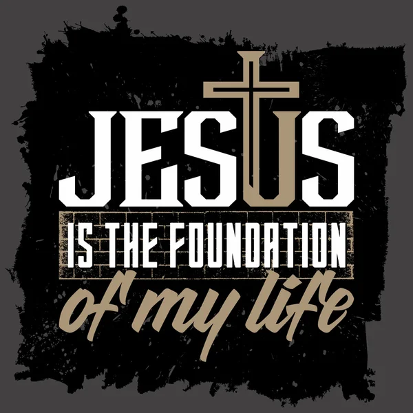 Αγία Γραφή γραμμάτων. Χριστιανική τέχνη. Ο Ιησούς είναι το θεμέλιο της ζωής μου. — Διανυσματικό Αρχείο