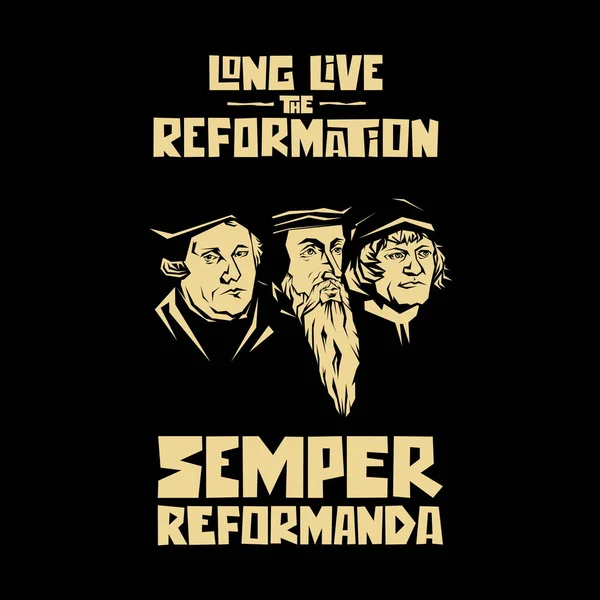 Reform Çok Yaşa Luther Calvin Zwingli Semper Reformanda — Stok Vektör