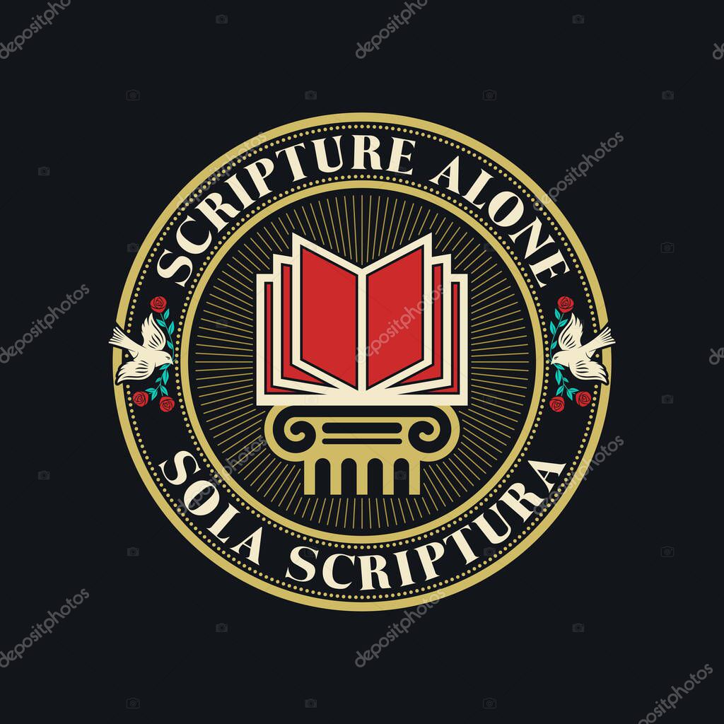 Christian illustration. Five Solas of the Reformation. Scripture alone.