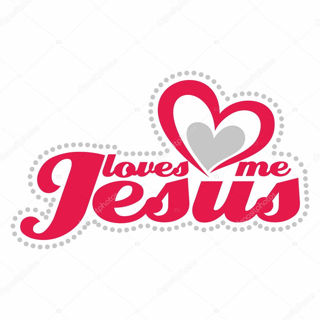Jesus loves me