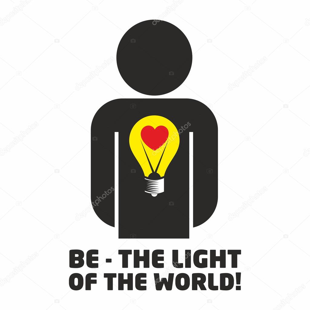 Be the light of the world