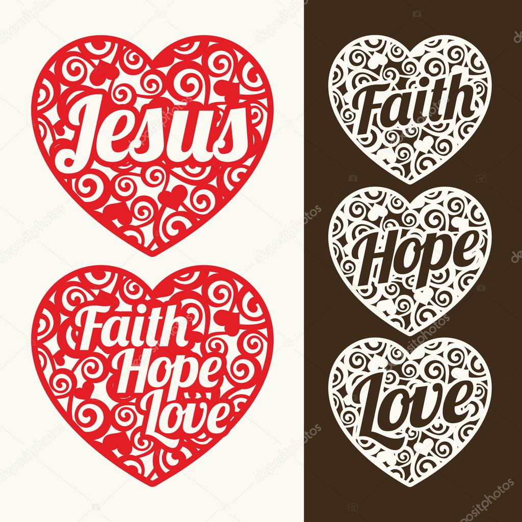 Hearts and words. Jesus, hope, faith and love
