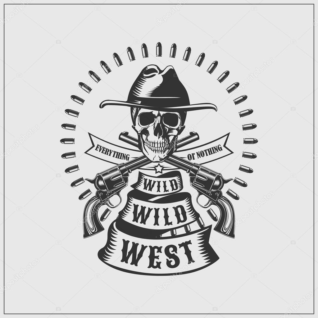 Wild West label. Skull, bullets and guns.