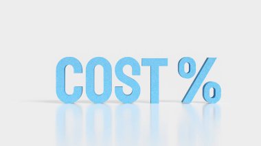 Maliyet sözcüğünün yüzde sembolü, masraf azaltma, maliyet kontrolü, fiyatlandırma stratejisi, bütçe yönetimi ve mali verimliliği temsil eden 3B çizimi