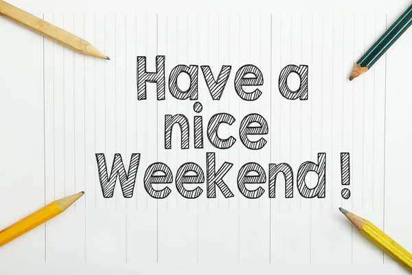 İyi hafta sonları! defterde yazılı