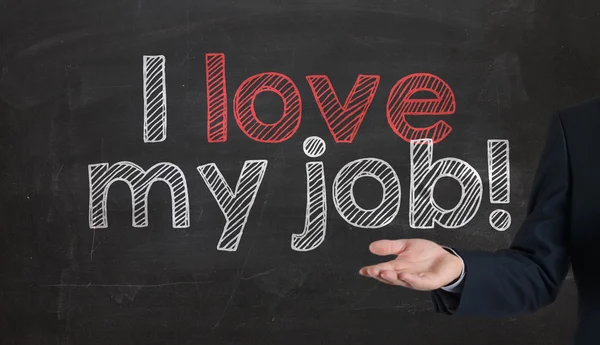 Ich liebe meinen Job, handgeschrieben mit weißer Kreide auf einer Tafel — Stockfoto