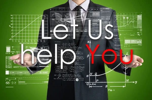 Businessman presenting Support concept - Let us help You — Stock Photo, Image