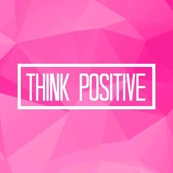 Think positive quote — Stock Vector