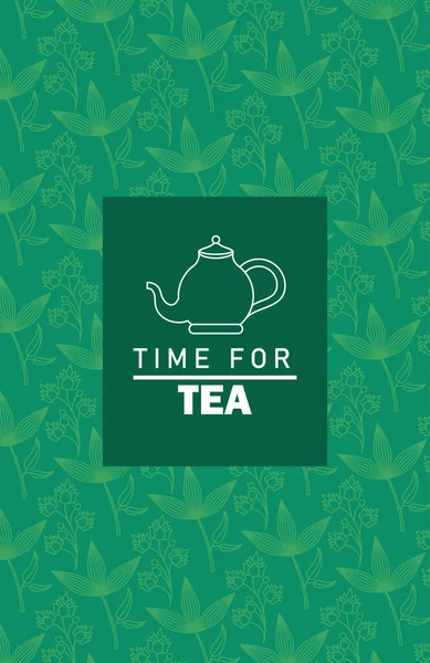 Tiempo para el cartel de letras de té con tetera y patrón de hojas — Vector de stock